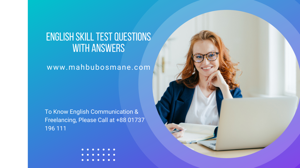 English Skill Test Questions with Answers