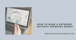 How to Rank a Keyword without Spending Money